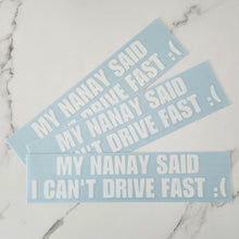 Load image into Gallery viewer, SLOW DRIVER DECAL