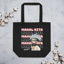 Load image into Gallery viewer, MAHAL KITA TOTE BAG