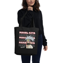 Load image into Gallery viewer, MAHAL KITA TOTE BAG