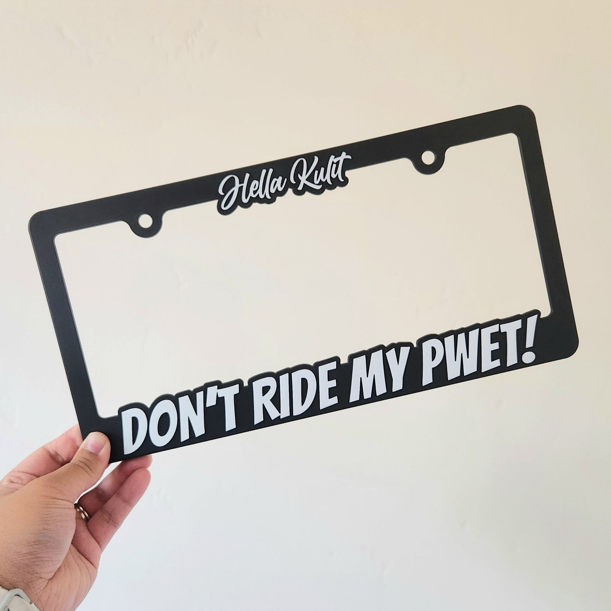 PWET LICENSE PLATE FRAME – Hella Kulit