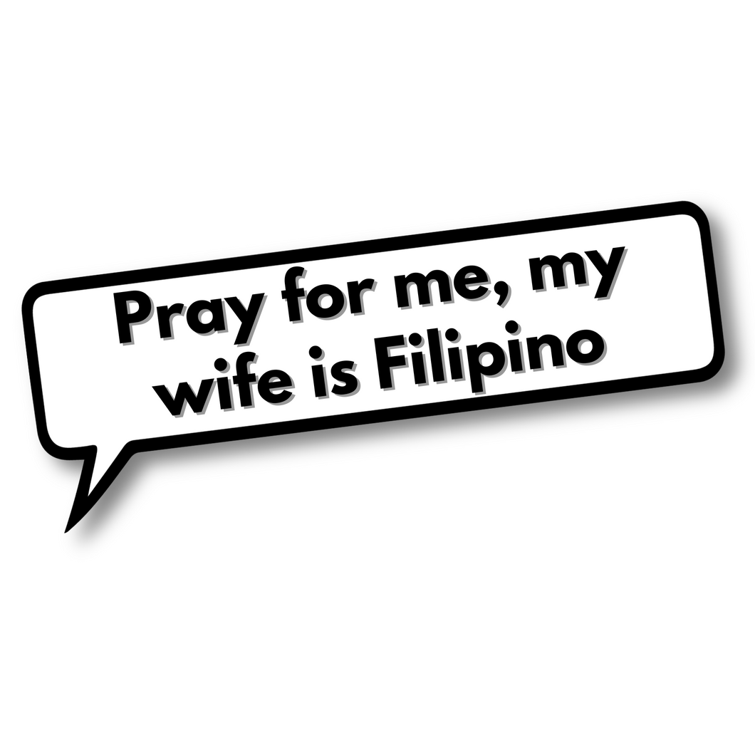FILIPINO WIFE BUBBLE DECAL