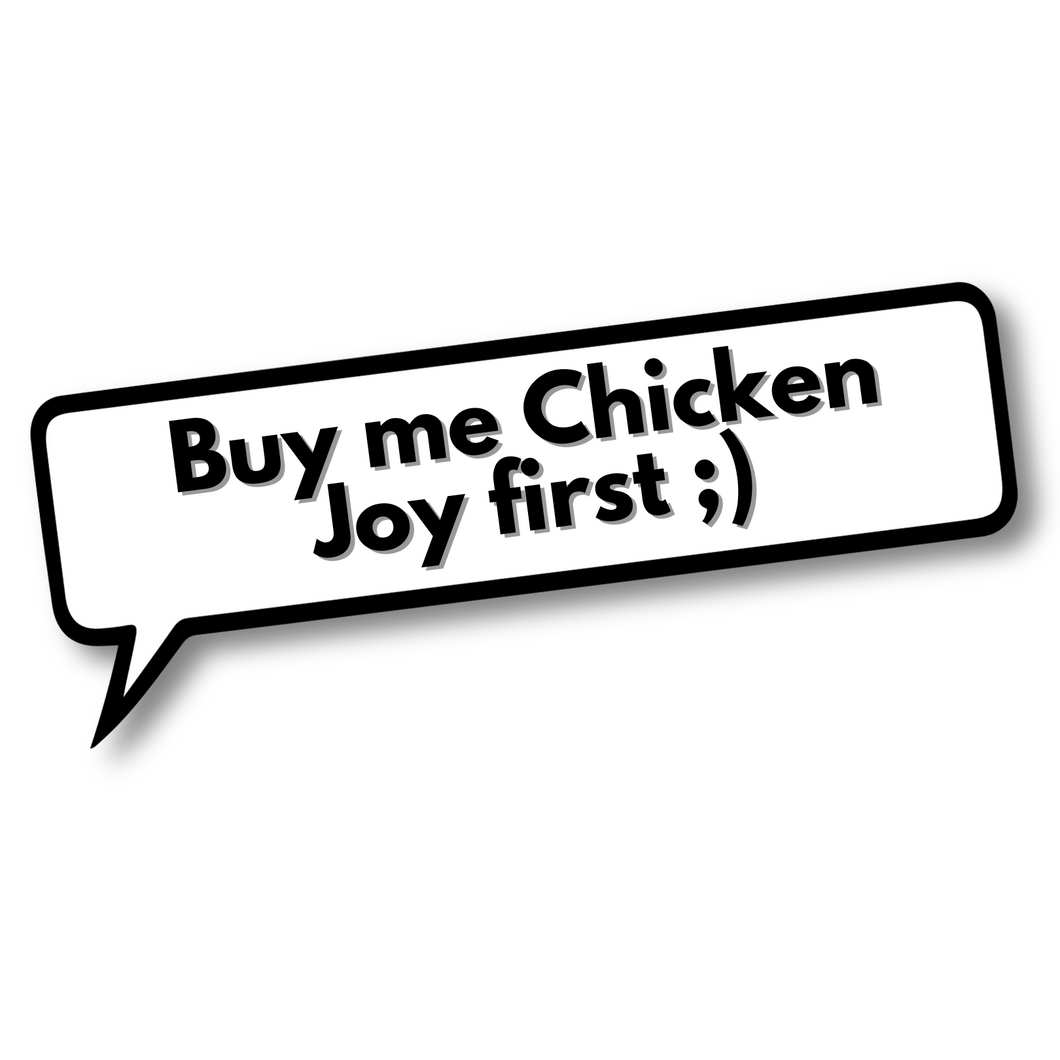 CHICKEN JOY BUBBLE DECAL